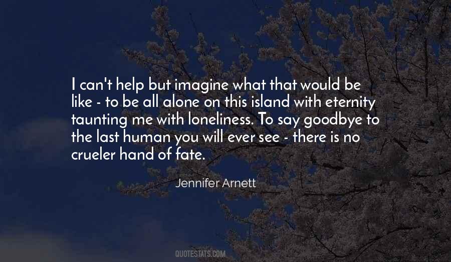 No Goodbye Quotes #479887
