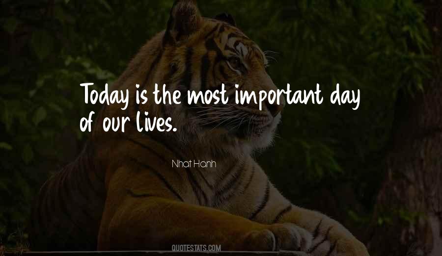 Our Lives Today Quotes #1011423