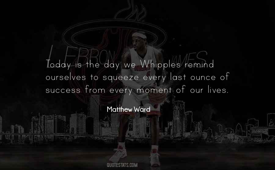 Our Lives Today Quotes #1798523