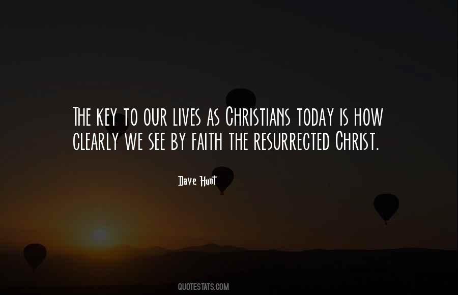 Our Lives Today Quotes #1827383