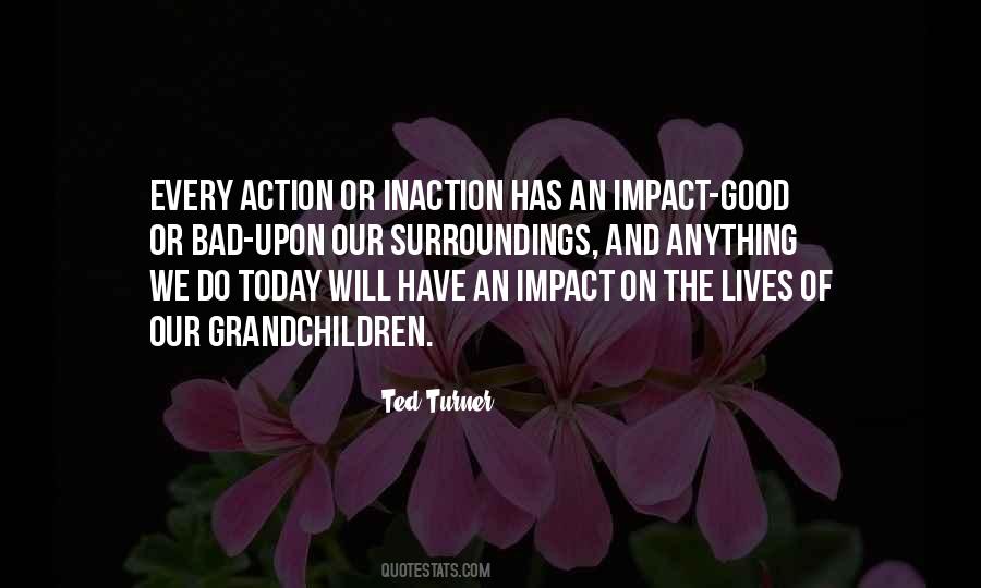 Our Lives Today Quotes #389971