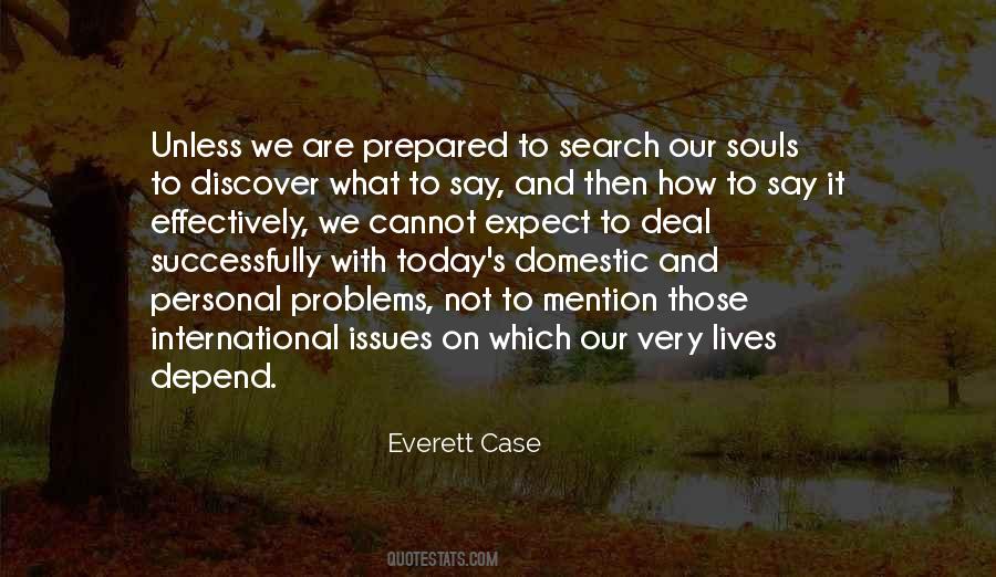 Our Lives Today Quotes #603919