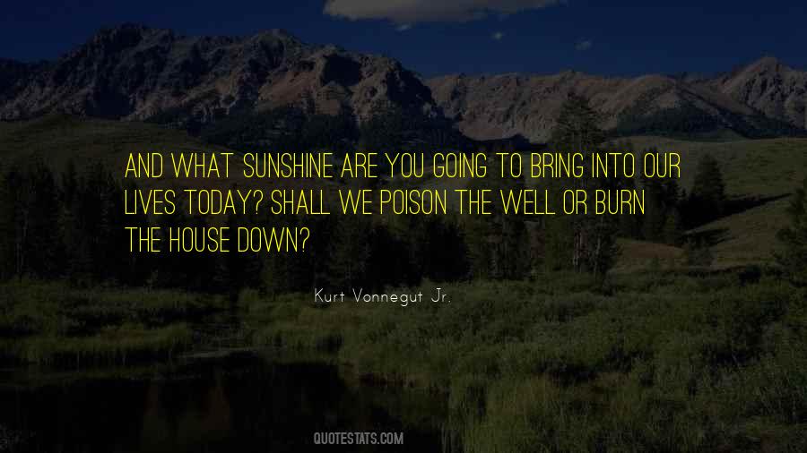 Our Lives Today Quotes #825294