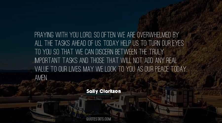 Our Lives Today Quotes #999851