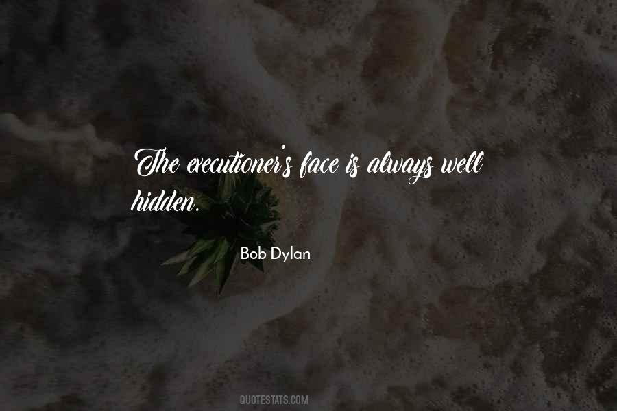 Quotes About Hidden Faces #1629677