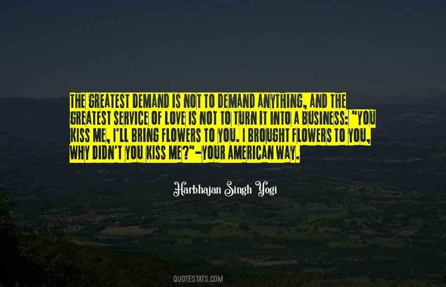 The Way You Kiss Me Quotes #1438113