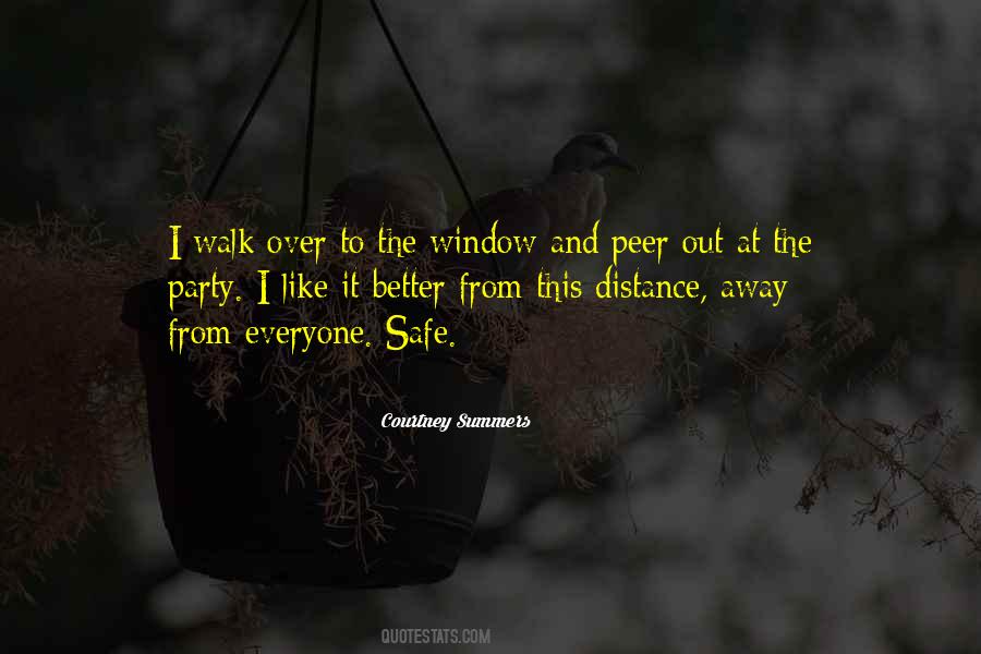 Distance Away Quotes #397945