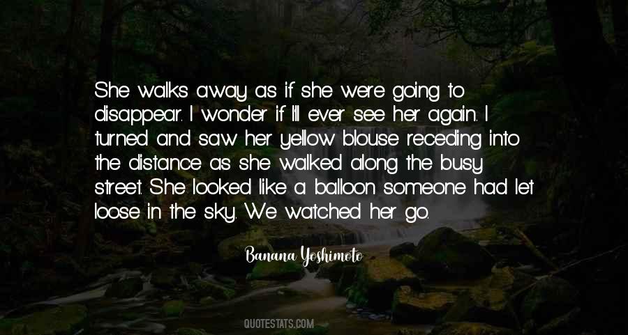 Distance Away Quotes #868502