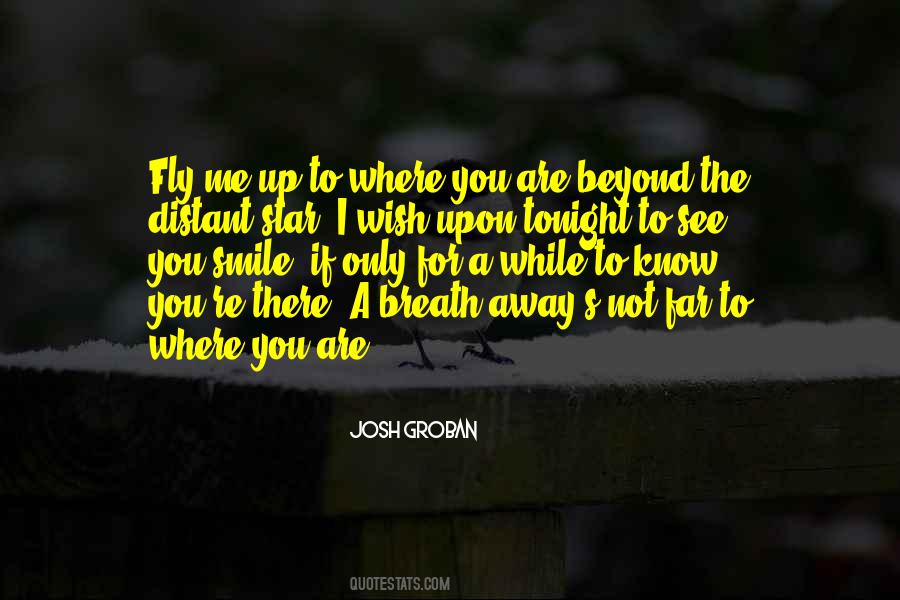 Distance Away Quotes #899173