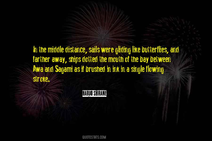Distance Away Quotes #995077