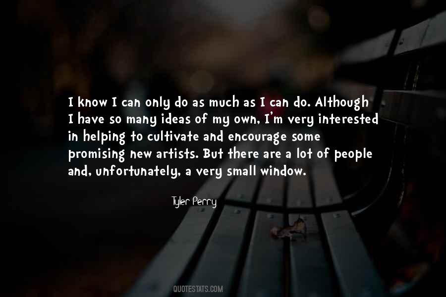 Can Only Do So Much Quotes #1230747