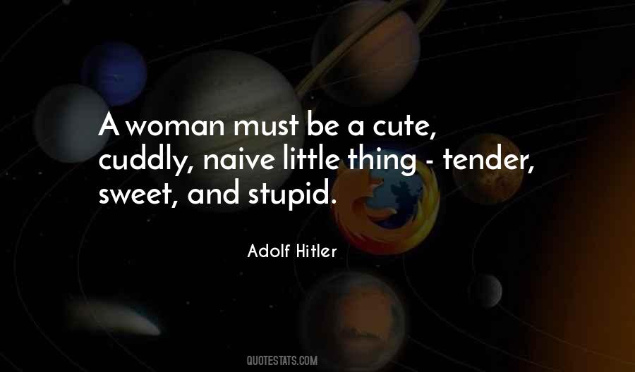 I Am Not Cute But Quotes #137707