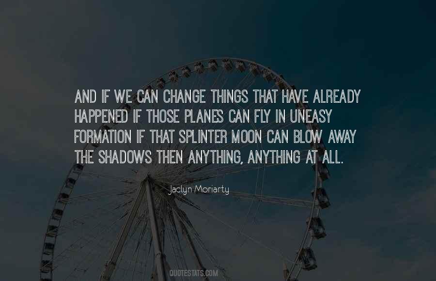 Just Fly Away Quotes #505030