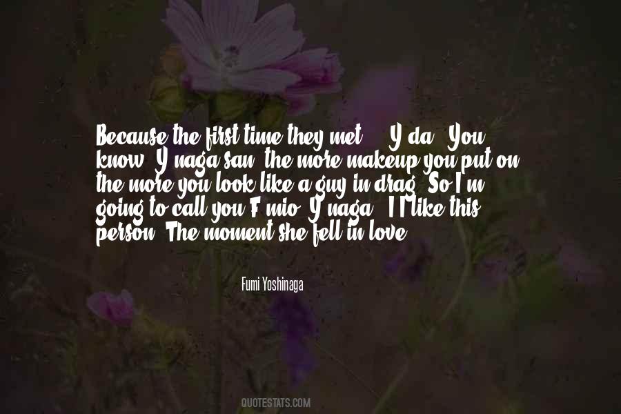 Love First Time Quotes #1637021