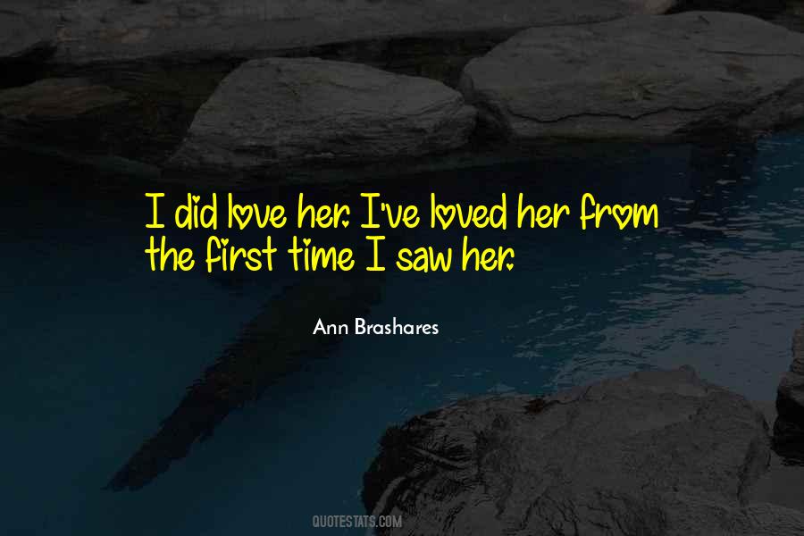 Love First Time Quotes #394380