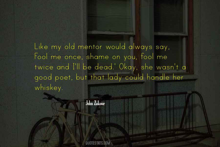 Old Poet Quotes #1350799