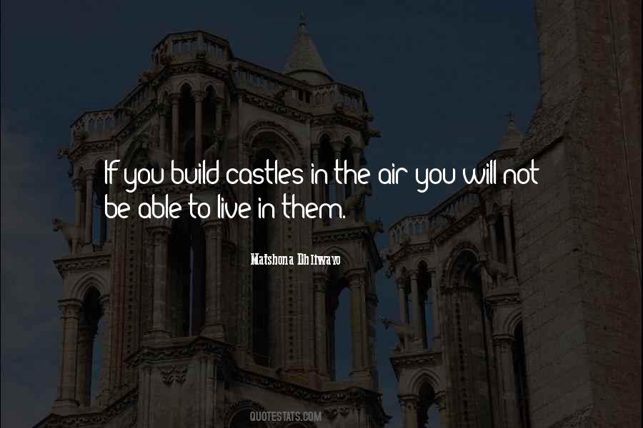 Build Castles Quotes #995345