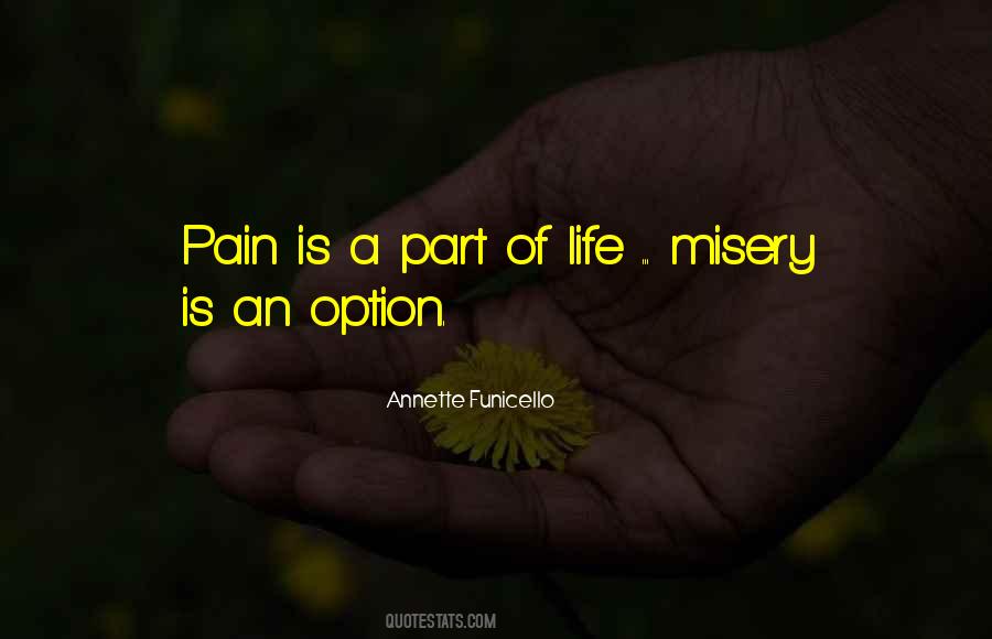 Life Is Misery Quotes #1443571