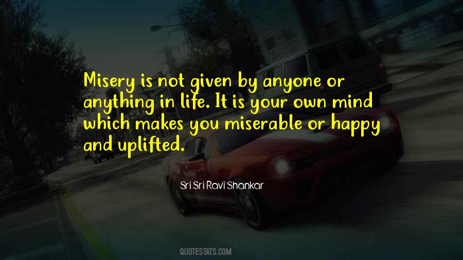 Life Is Misery Quotes #1610769