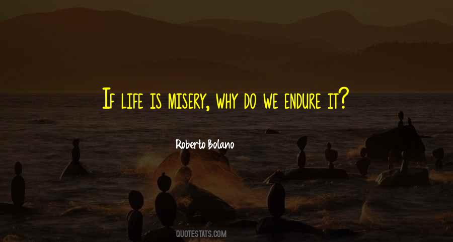 Life Is Misery Quotes #458041