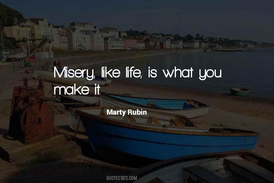 Life Is Misery Quotes #658174