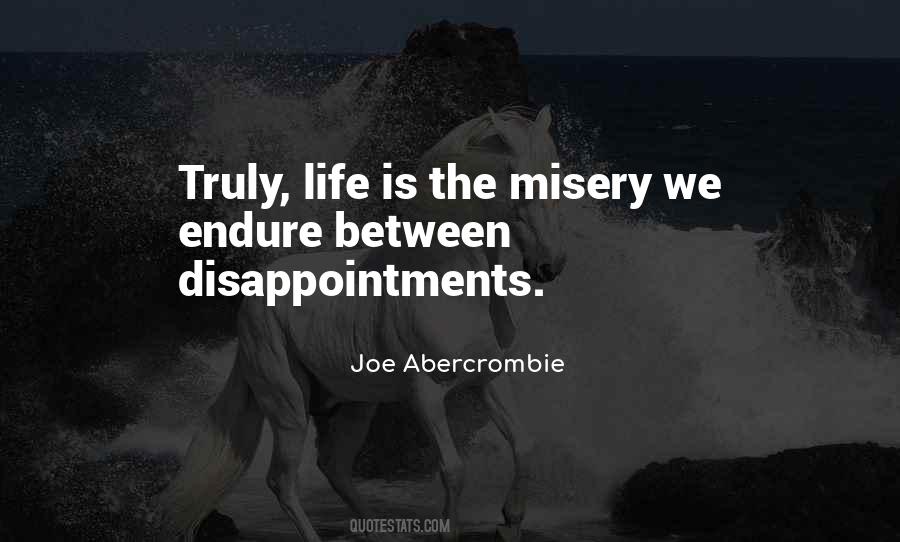 Life Is Misery Quotes #745852