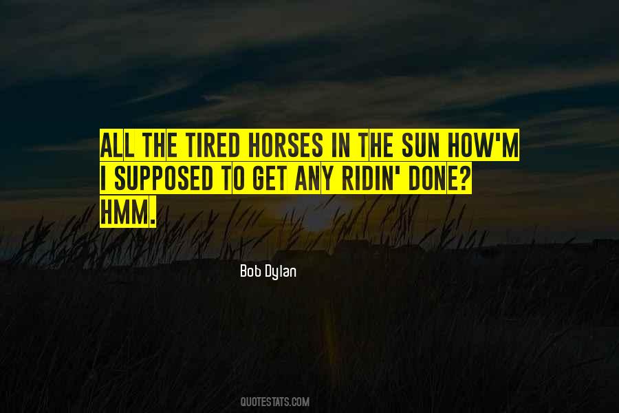 Tired Of Doing Nothing Quotes #38903