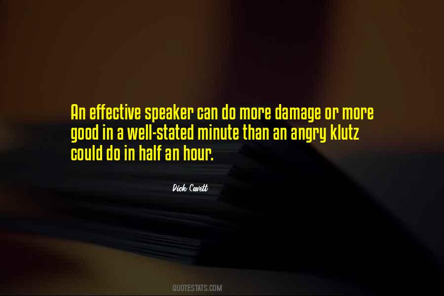 A Good Speaker Quotes #189223