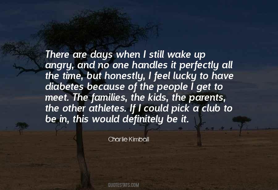 I Feel Angry Quotes #1011022