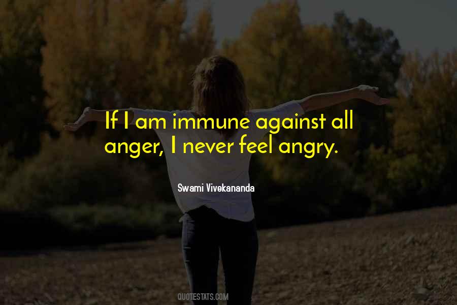 I Feel Angry Quotes #1211733