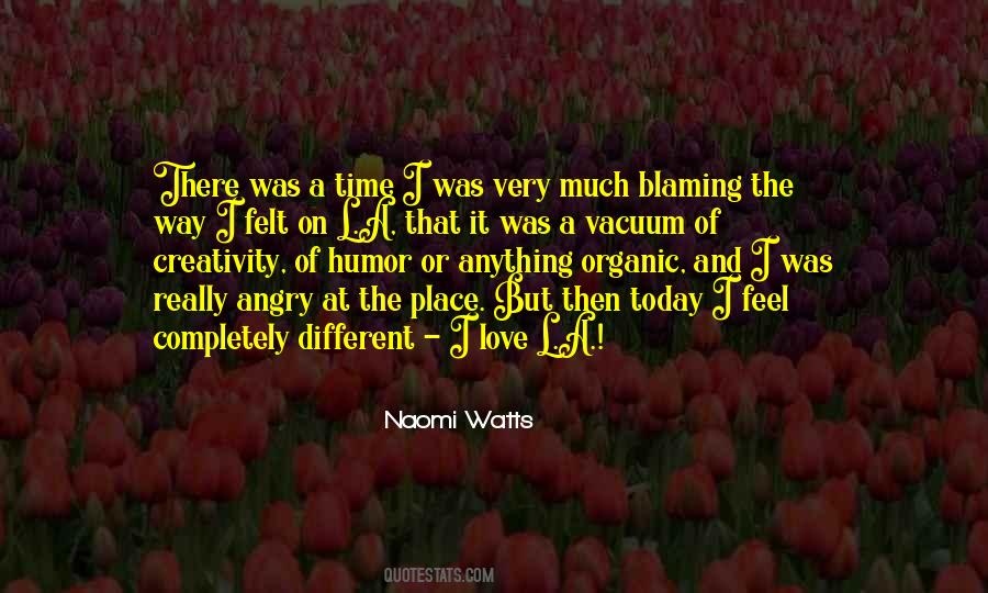 I Feel Angry Quotes #1251137