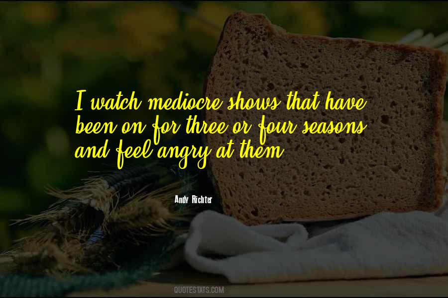 I Feel Angry Quotes #1497833