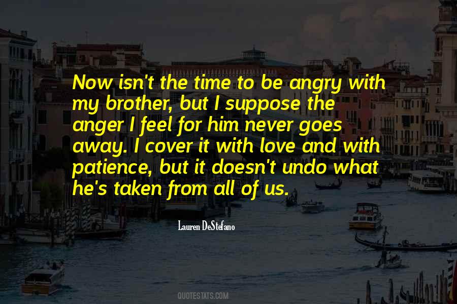 I Feel Angry Quotes #1552187