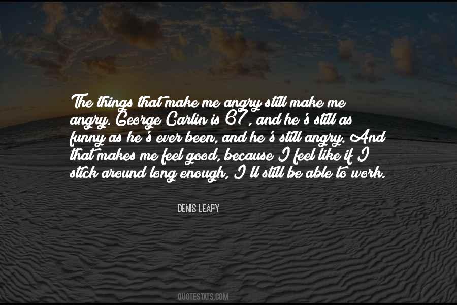 I Feel Angry Quotes #1638182