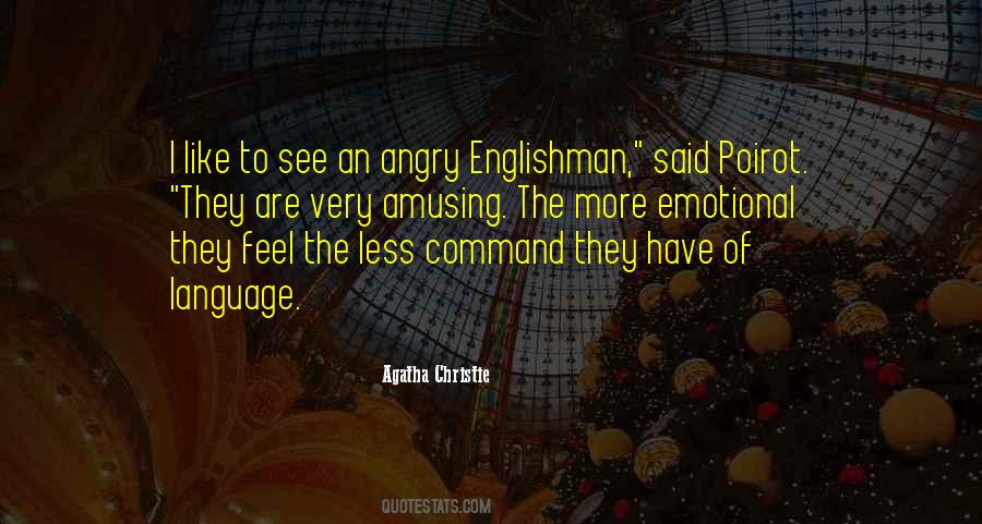 I Feel Angry Quotes #295321