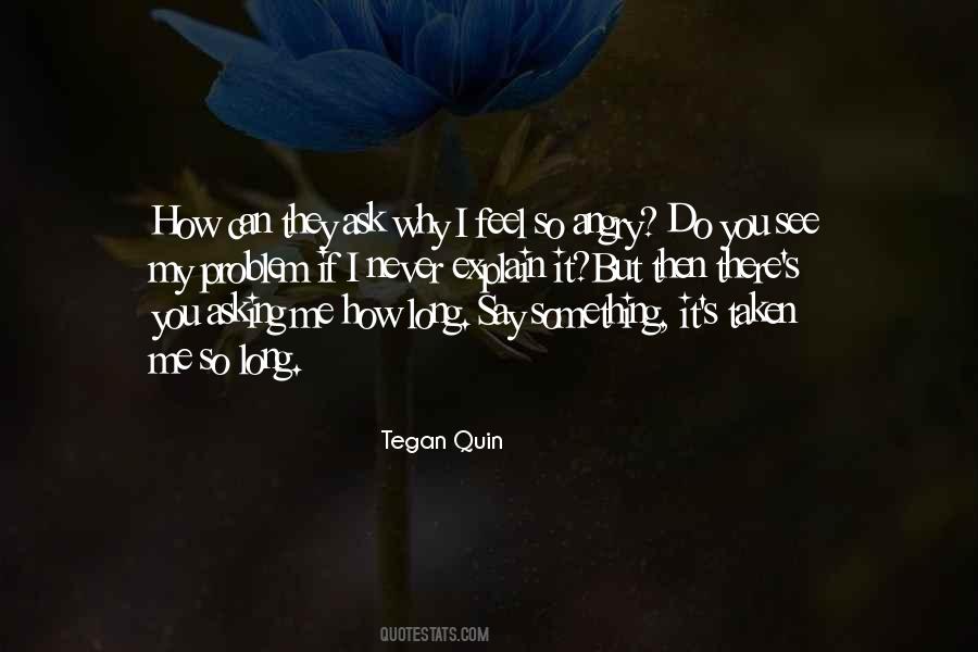 I Feel Angry Quotes #551970