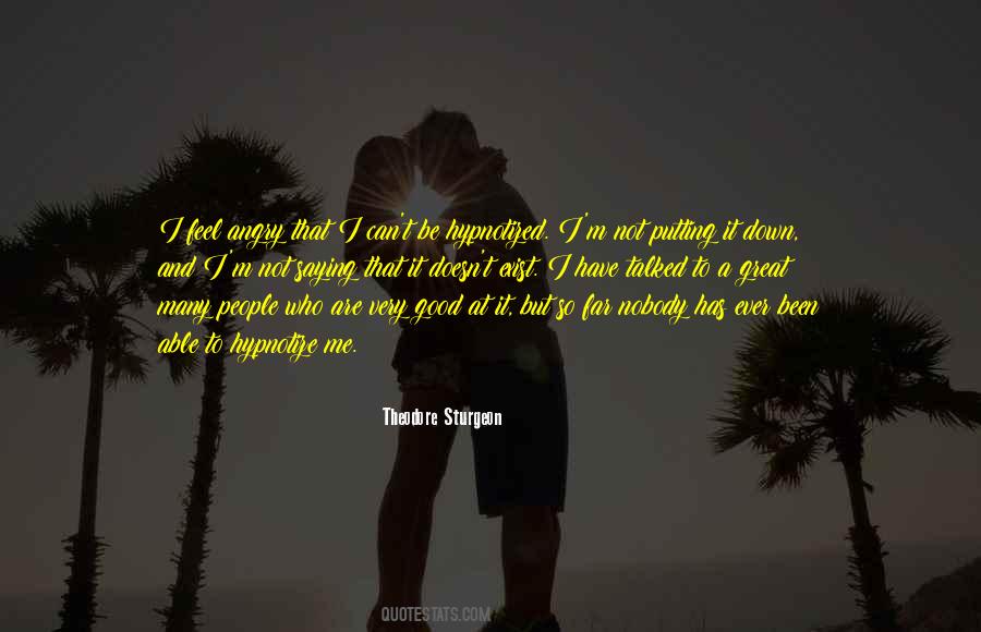 I Feel Angry Quotes #779725