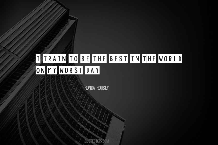 My Worst Day Quotes #1860401