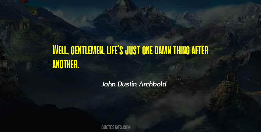 Gentleman Life Quotes #628382