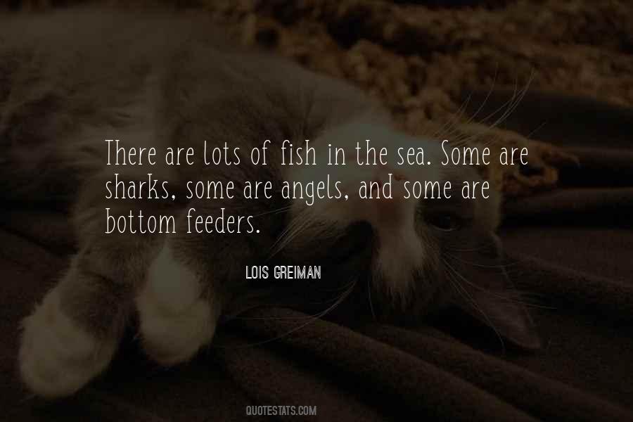 There Are Lots Of Fish In The Sea Quotes #876285 There Are Lots Of Fish In The Sea Quotes #876285