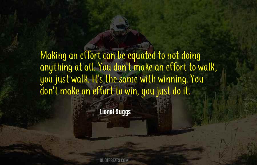 Winning Effort Quotes #1712681