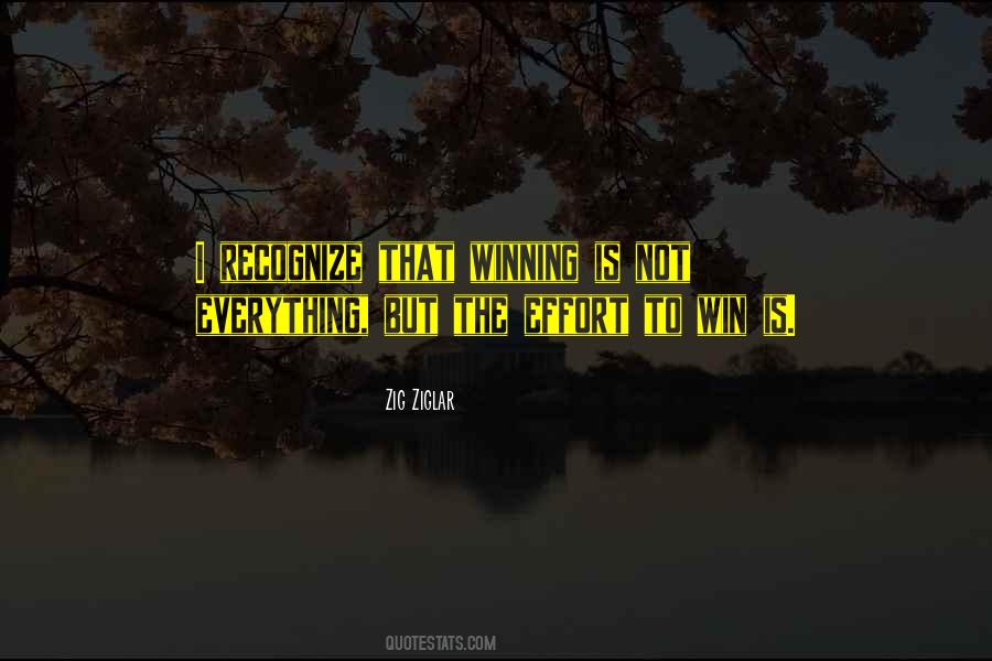 Winning Effort Quotes #1721373