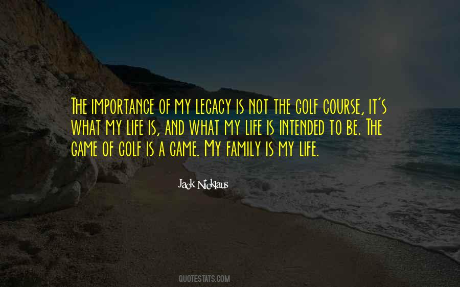 Quotes About The Importance Of Life #322895