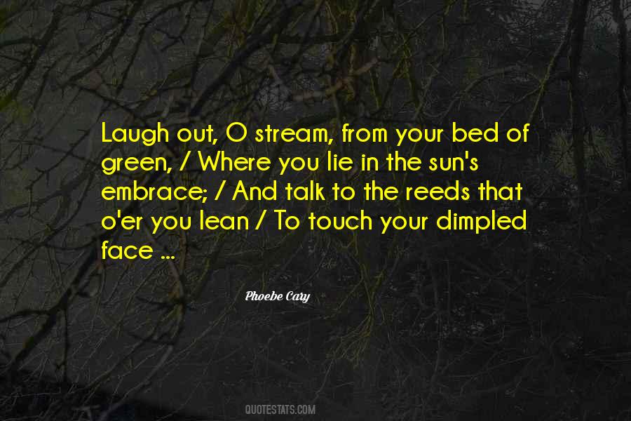 Laugh In The Face Quotes #226498