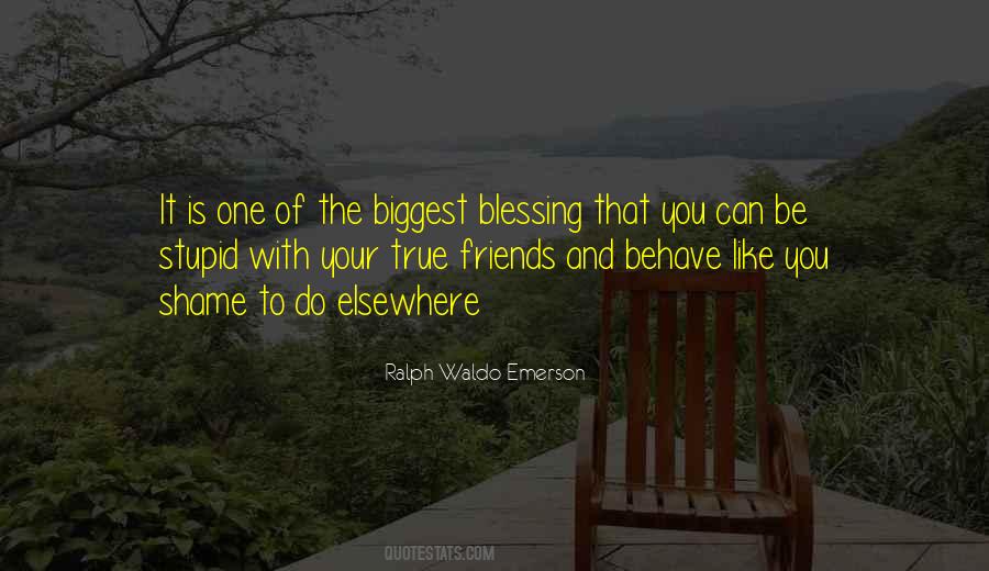 My Biggest Blessing Quotes #1745721