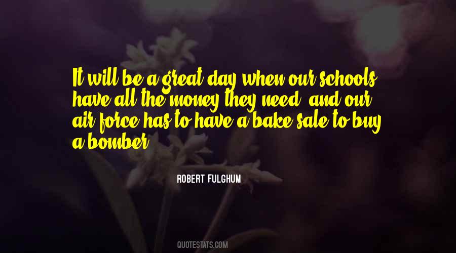 It Will Be A Great Day Quotes #1617351