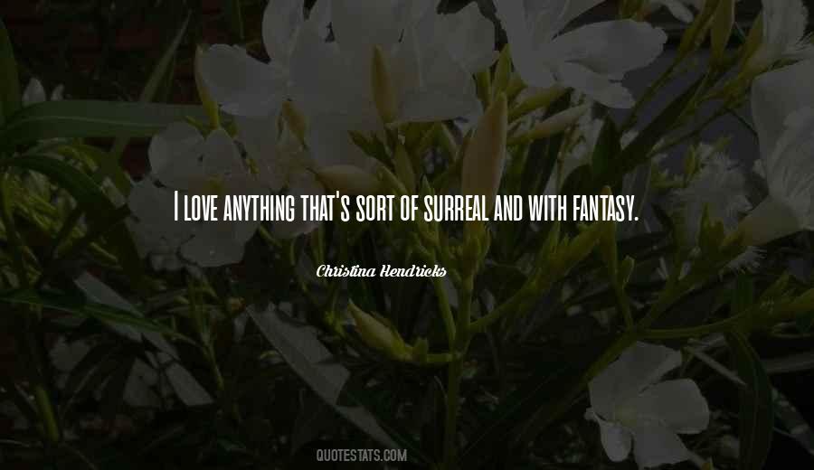 Fantasy And Love Quotes #273174