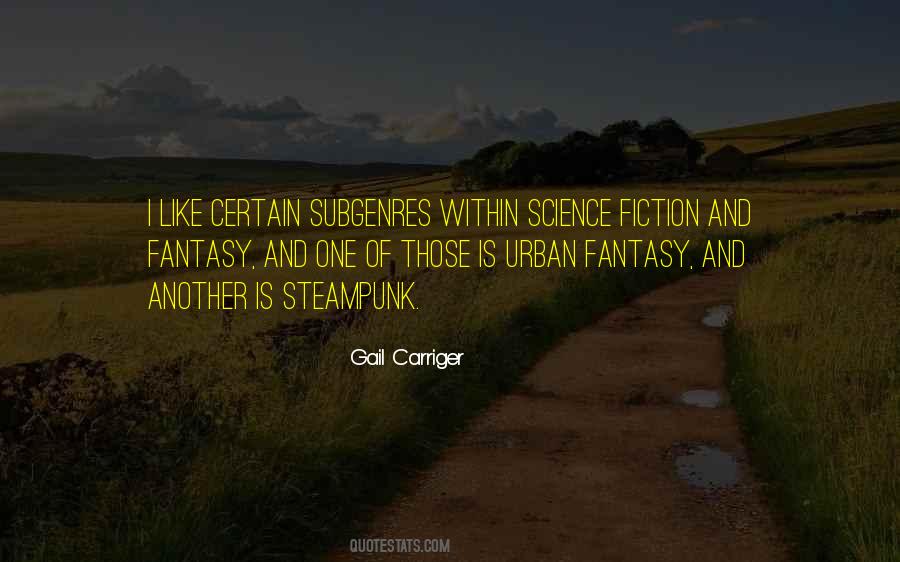 Fantasy And Science Fiction Quotes #1049838
