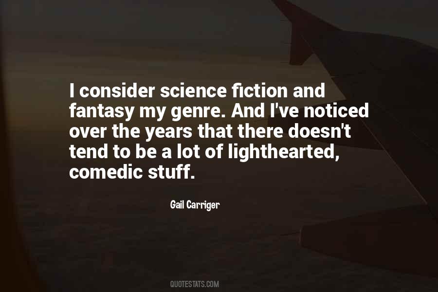 Fantasy And Science Fiction Quotes #898131