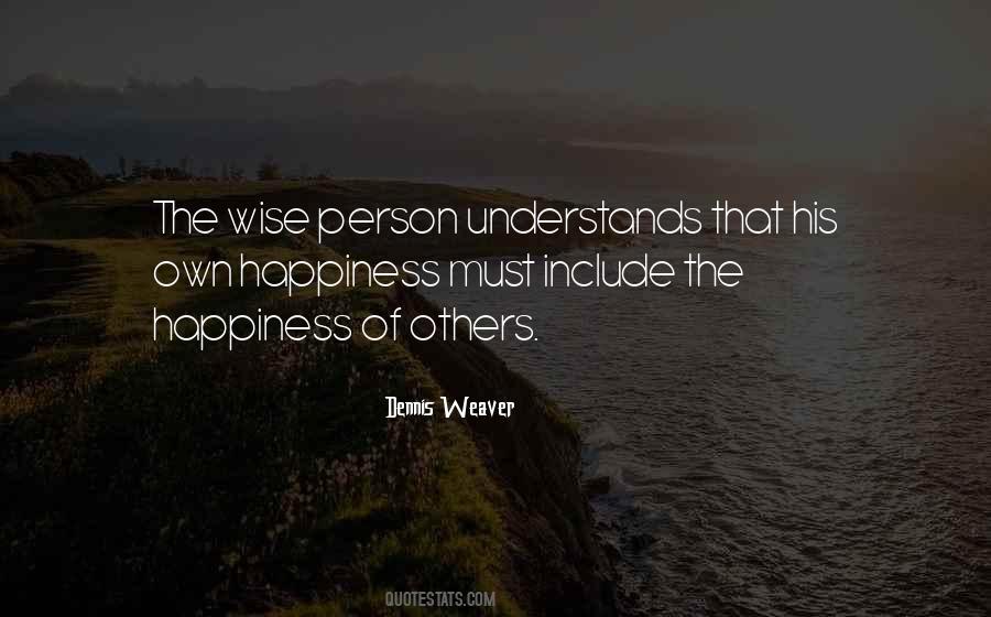 Quotes About The Happiness Of Others #1502975